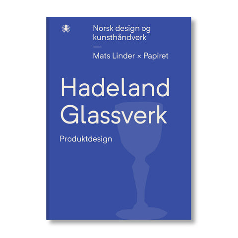 Hadeland Glassverk - Produktdesign - Norway Designs